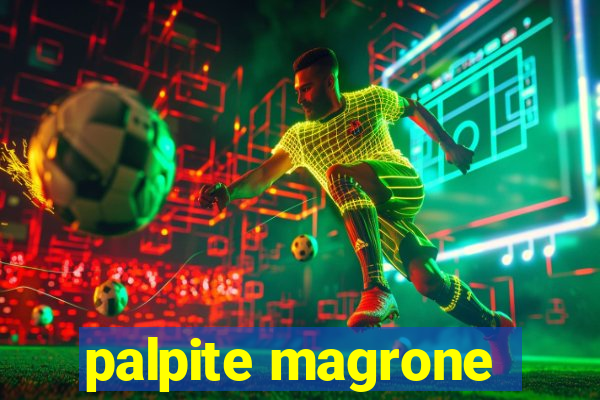 palpite magrone